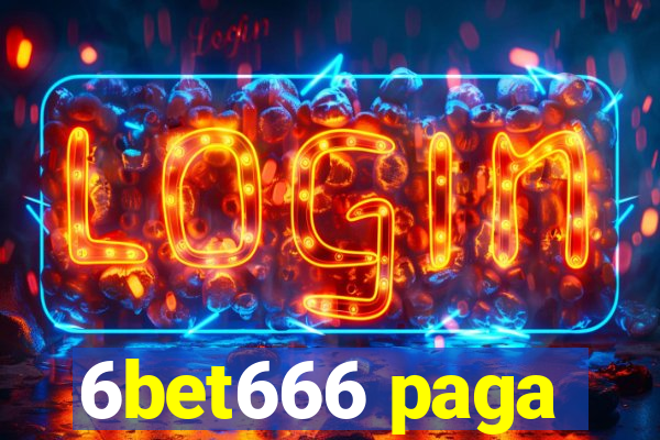 6bet666 paga